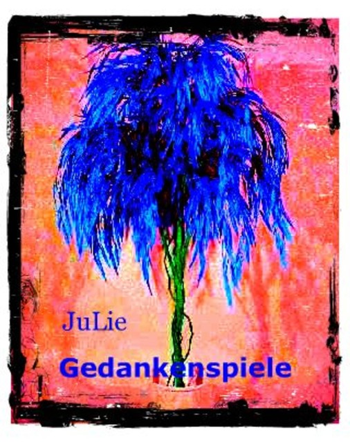 Gedankenspiele, Juliane Liebetreu