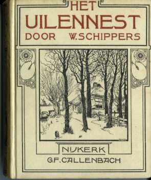 Het Uilennest, W. Schippers