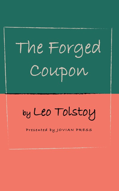 The Forged Coupon, Leo Tolstoy