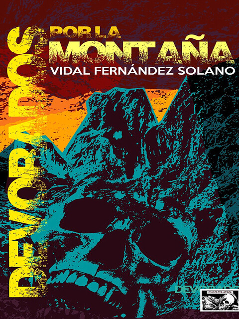 Devorados por la montaña, Vidal Fernández Solano