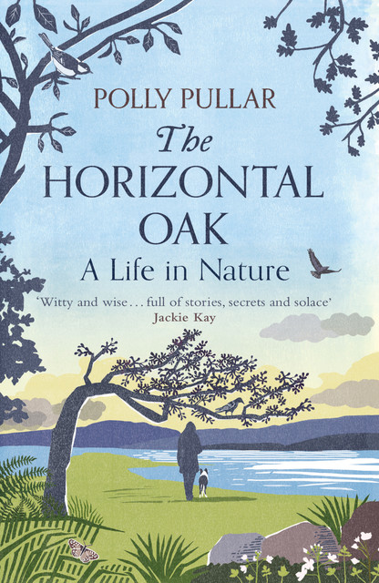 The Horizontal Oak, Polly Pullar