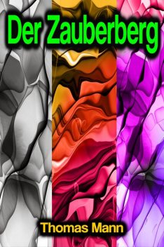 Der Zauberberg, Thomas Mann