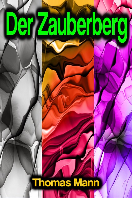 Der Zauberberg, Thomas Mann