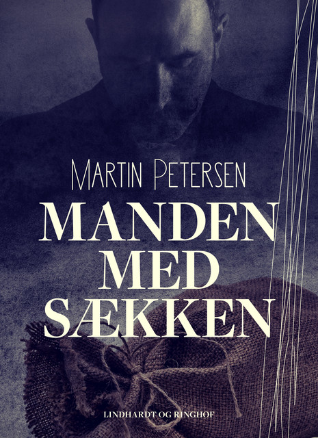 Manden med sækken, Martin Petersen