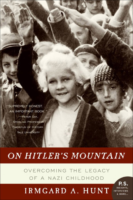 On Hitler's Mountain, Ms.Irmgard A.Hunt
