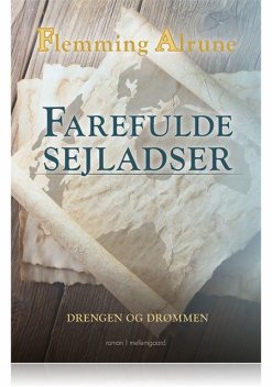 FAREFULDE SEJLADSER, Flemming Alrune