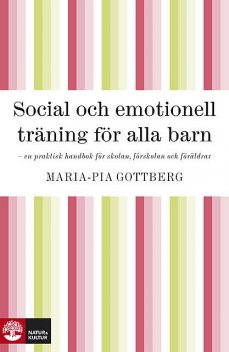 Social och emotionell träning för alla barn, Maria-Pia Gottberg