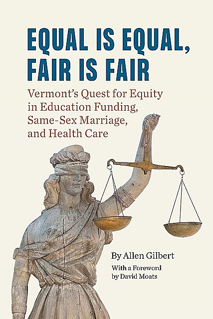 Equal is Equal, Fair is Fair, Gilbert Allen
