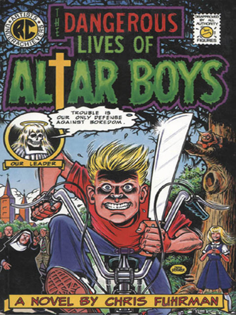The Dangerous Lives of Altar Boys, Chris Fuhrman