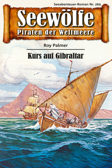 Seewölfe – Piraten der Weltmeere 269, Roy Palmer
