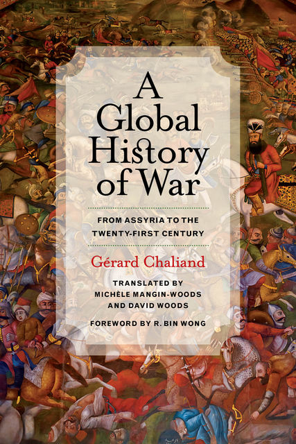 A Global History of War, Gérard Chaliand