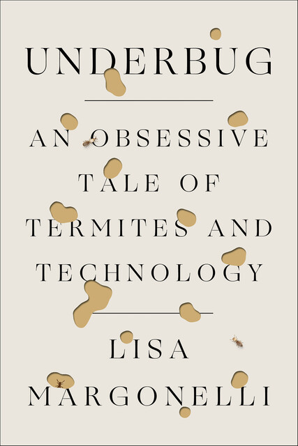 Underbug, Lisa Margonelli