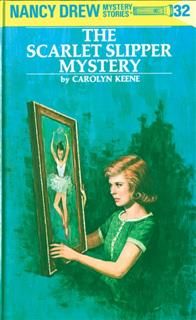 Nancy Drew 32: The Scarlet Slipper Mystery, Carolyn Keene