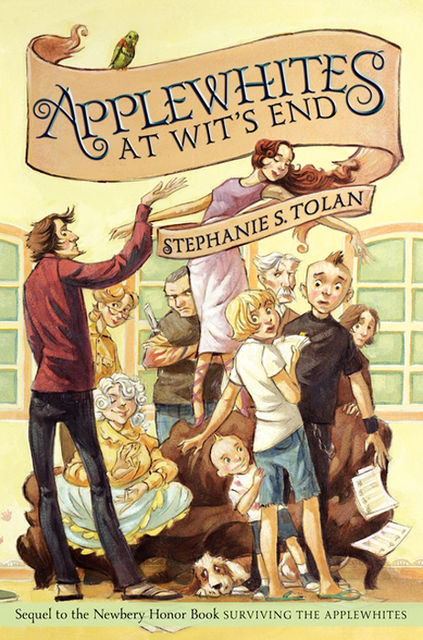 Applewhites at Wit's End, Stephanie S. Tolan