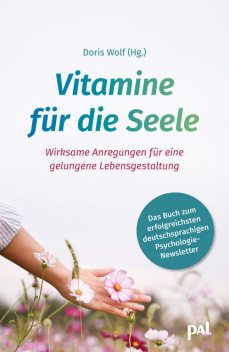 Vitamine für die Seele, Gert Kowarowsky, Rolf Merkle, Maja Günther, Claudia Morgenstern