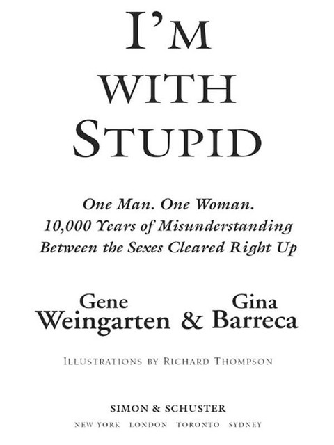 I'm with Stupid, Gene Weingarten, Gina Barreca