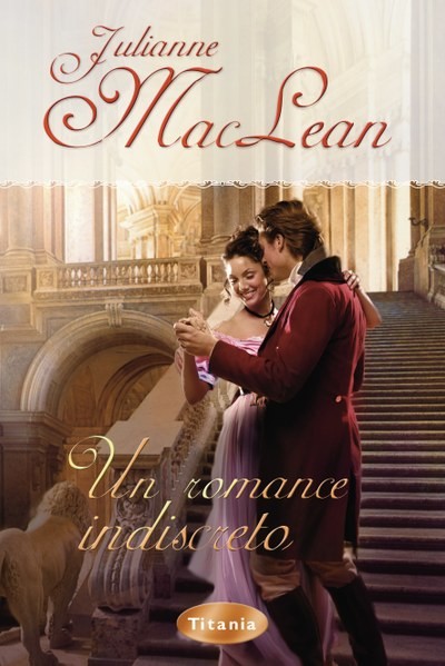 Un romance indiscreto, Julianne MacLean