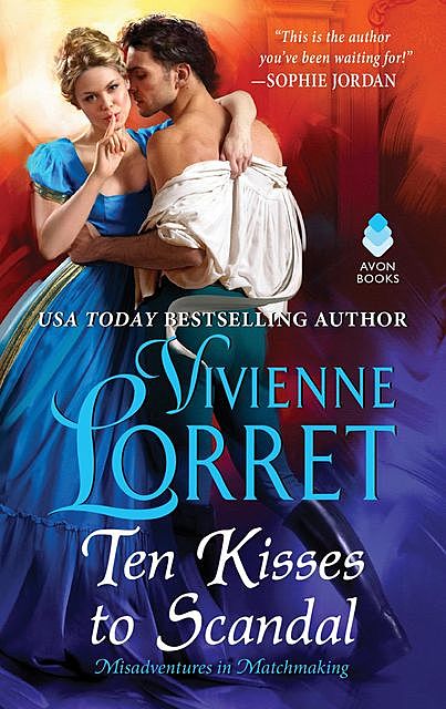 Ten Kisses to Scandal, Vivienne Lorret