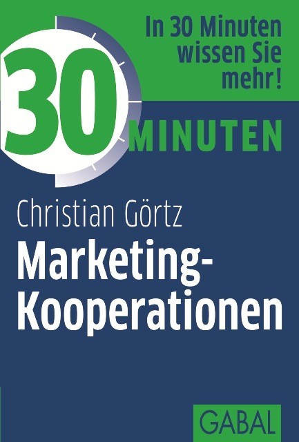 30 Minuten Marketing-Kooperationen, Christian Görtz