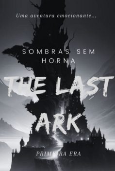 The Last Ark, Dos Santos Hortegal, Iury
