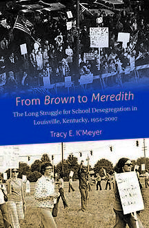 From Brown to Meredith, Tracy E.K'Meyer