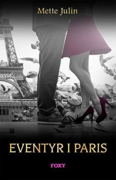 Eventyret i Paris, Mette Julin