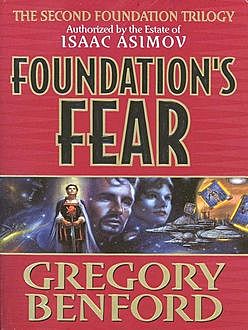 Foundation’s Fear, Gregory Benford