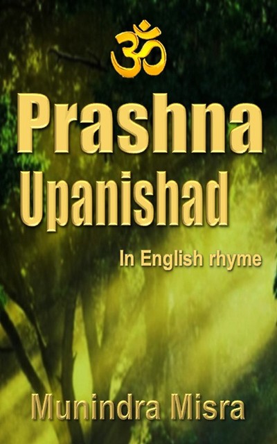 Prashna Upanishad, Munindra Misra