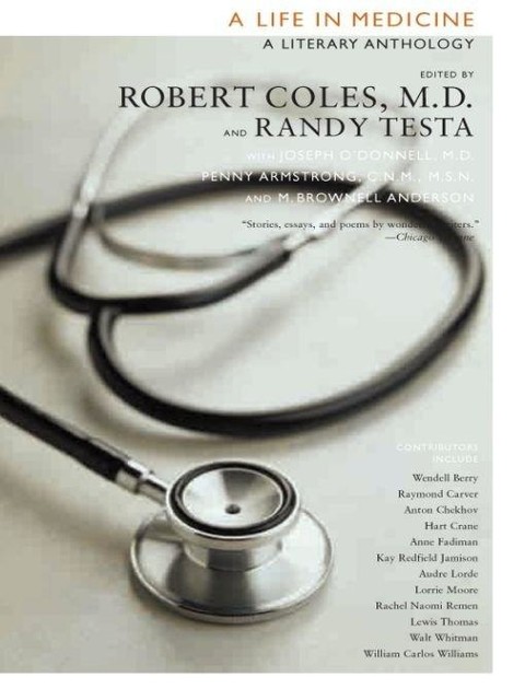 A Life in Medicine, Robert Coles, Penny Armstrong, Joseph D'Donnell, Randy-Michael Testa