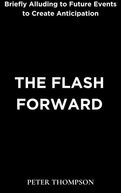 The Flash Forward, Peter Thompson