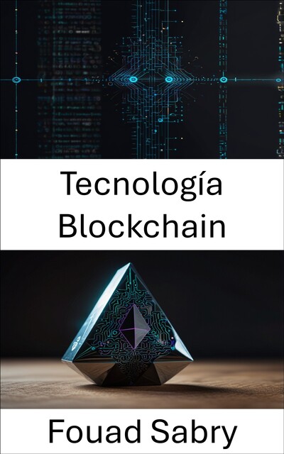 Tecnología Blockchain, Fouad Sabry