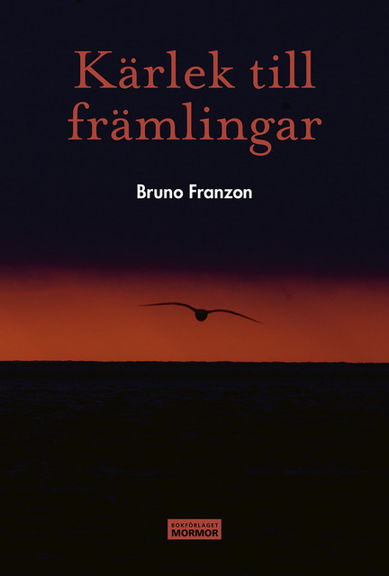 Kärlek till främlingar, Bruno Franzon