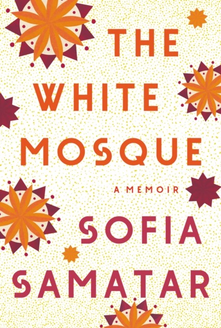White Mosque, Sofia Samatar