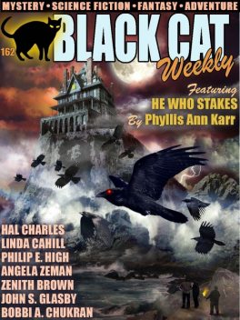 Black Cat Weekly #162, Angela Zeman, John Glasby, Phyllis Ann Karr, Hal Charles, Philip E.High, Nelson S. Bond, Zenith Brown, Bobbi A. Chukran, Hannah Birss, Linda Cahill