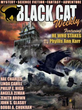 Black Cat Weekly #162, Angela Zeman, John Glasby, Phyllis Ann Karr, Hal Charles, Philip E.High, Nelson S. Bond, Zenith Brown, Bobbi A. Chukran, Hannah Birss, Linda Cahill