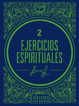 Ejercicios espirituales, San Ignacio de Loyola