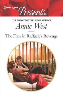 The Flaw in Raffaele's Revenge, Annie West