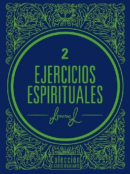Ejercicios espirituales, San Ignacio de Loyola