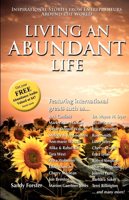 Living an Abundant Life, Sandy Forster