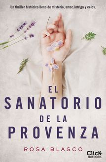 El Sanatorio De La Provenza, Rosa Blasco