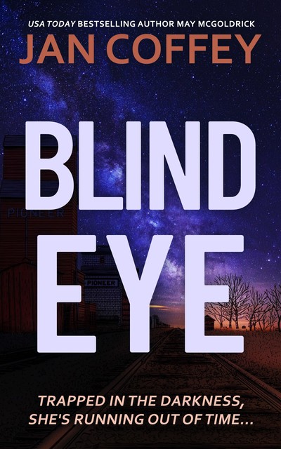 Blind Eye, Jan Coffey, May McGoldrick