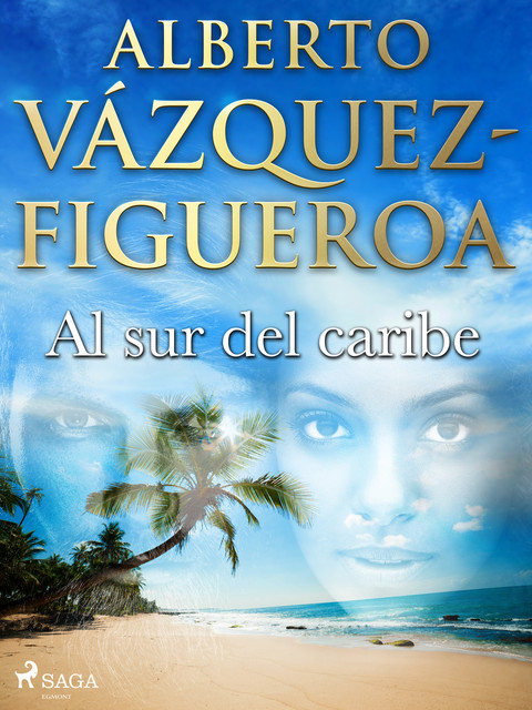 Al sur del caribe, Alberto Vázquez Figueroa