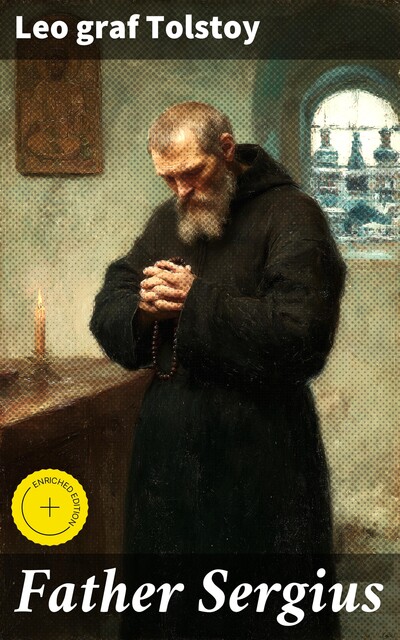 Father Sergius, Leo Tolstoy