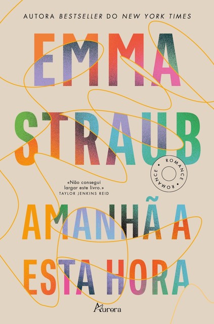 Amanhã a Esta Hora, Emma Straub