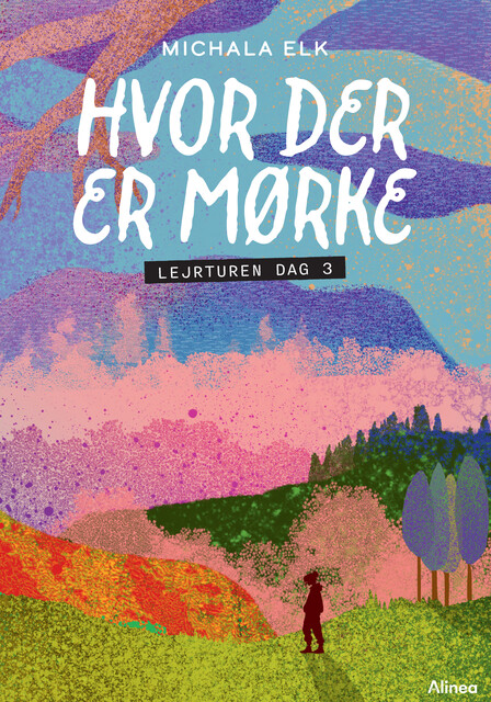 Hvor der er mørke, Lejrturen dag 3, Sort Læseklub, Michala Elk