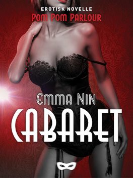 Cabaret, Emma Nin