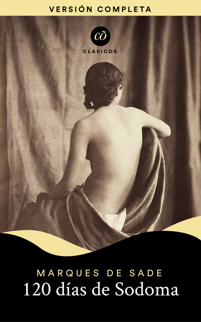 120 días de Sodoma, Marqués de Sade