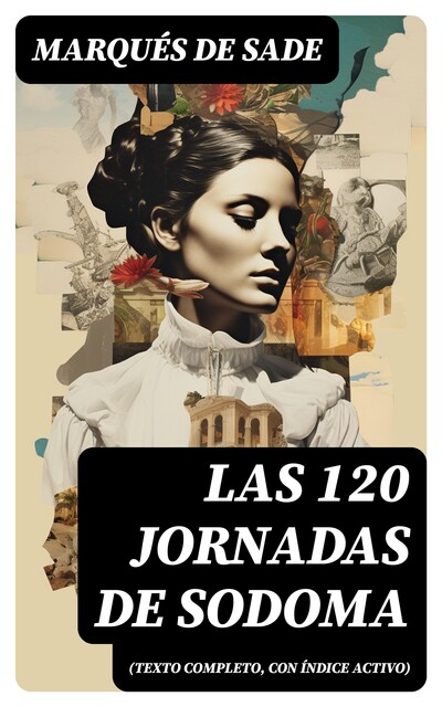 120 días de Sodoma, Marqués de Sade