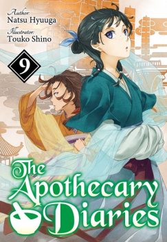 The Apothecary Diaries: Volume 9 (Light Novel), Natsu Hyuuga