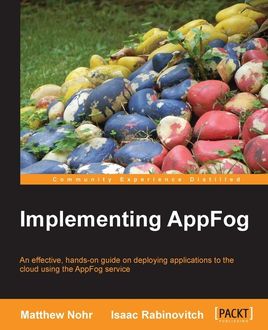Implementing AppFog, Isaac Rabinovitch, Matthew Nohr